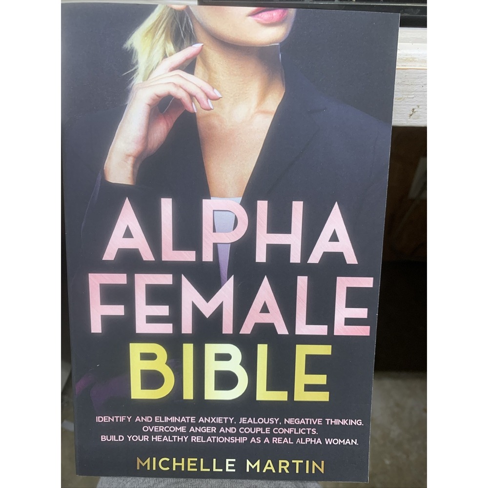 Alpha Female Bible (Paperback 2020) Michelle Martin Self-Help Women Relationship